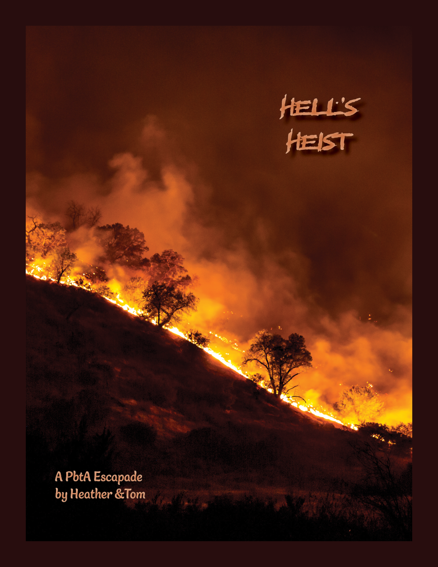 The words "Hell's Heist" appear in spiky orange letters against a background of a forest slope in flames